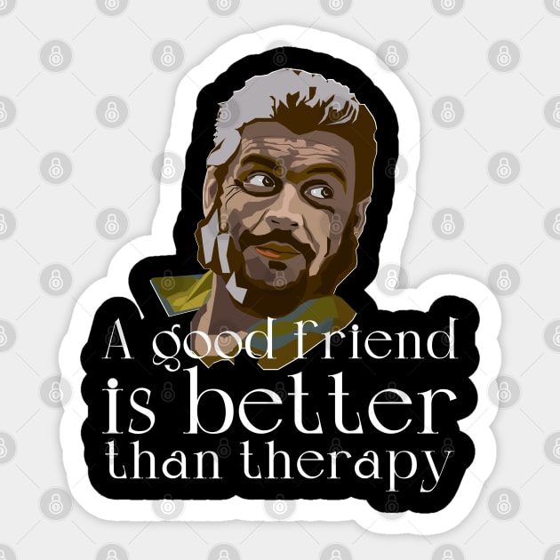 A good friend is better than therapy Sticker by CatCoconut-Art